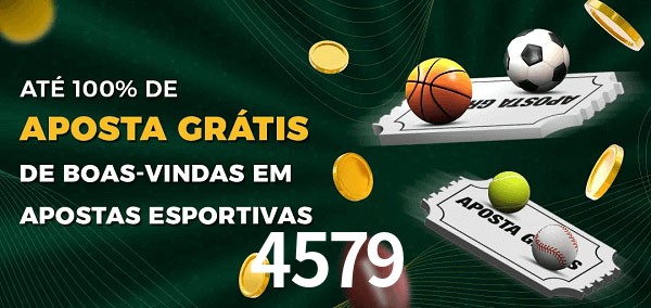4579 Ate 100% de Aposta Gratis
